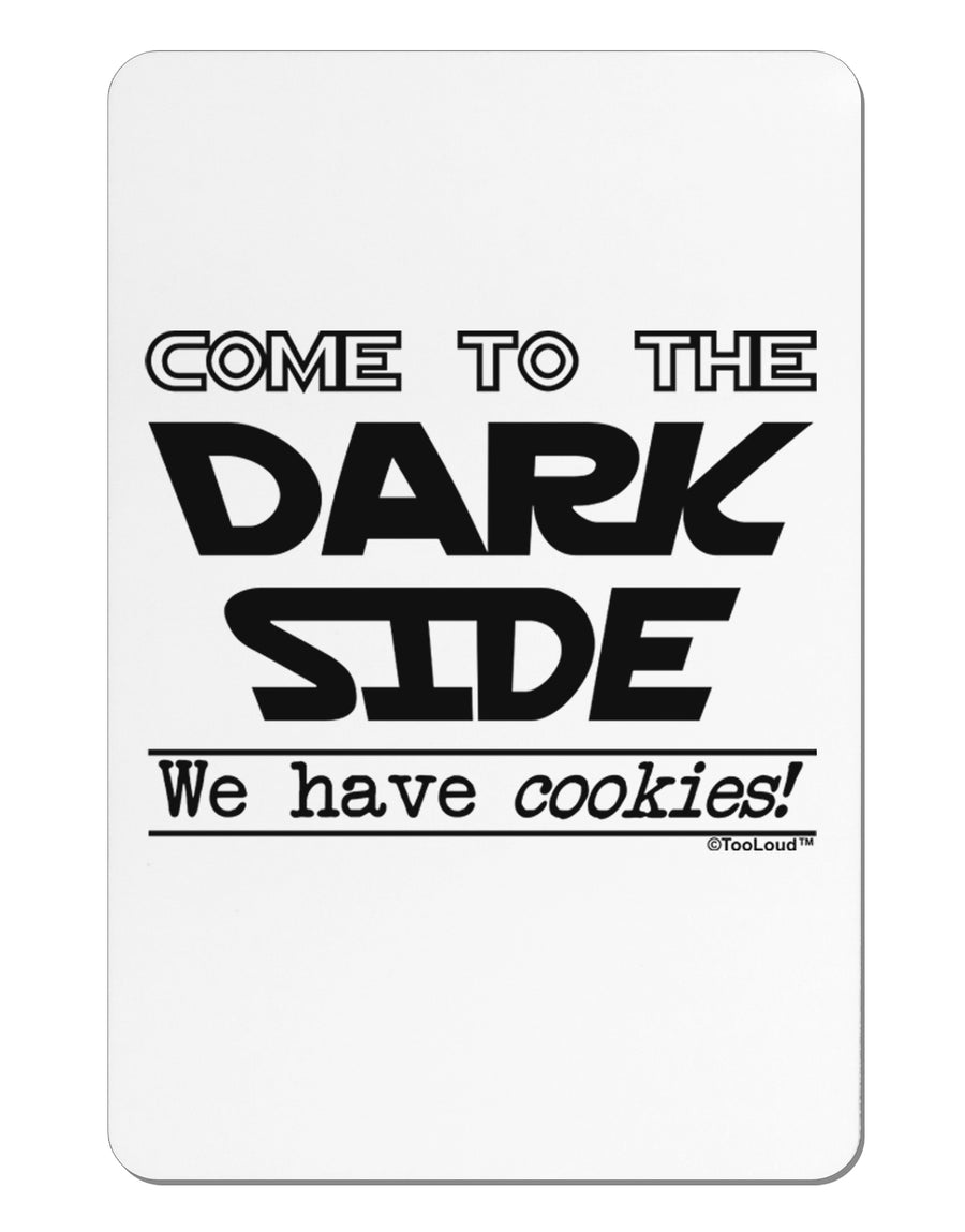 Come To The Dark Side - Cookies Aluminum Magnet by TooLoud-TooLoud-White-Davson Sales