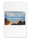 The Time Is Always Right Aluminum Magnet-TooLoud-White-Davson Sales