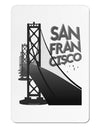 San Francisco Text Bay Bridge Aluminum Magnet-TooLoud-White-Davson Sales