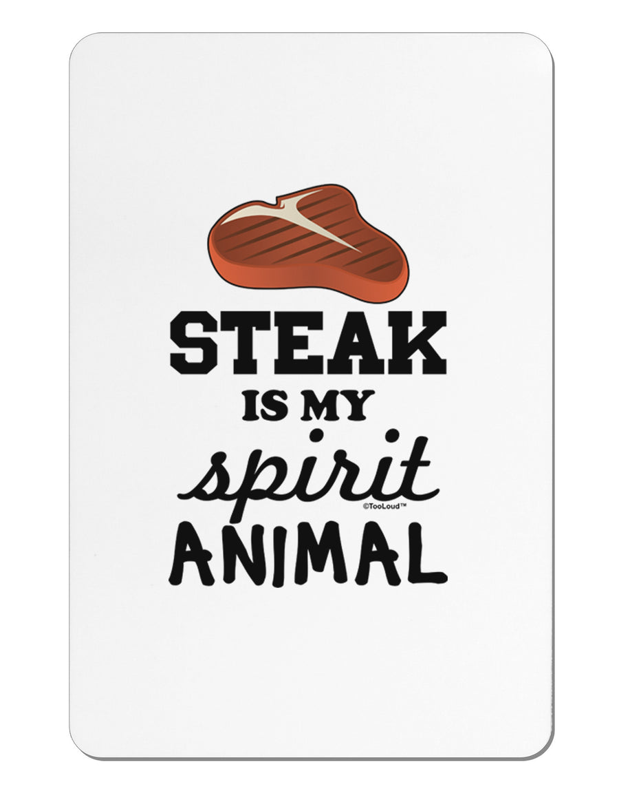 Steak Is My Spirit Animal Aluminum Magnet-TooLoud-White-Davson Sales