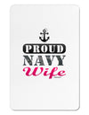 Proud Navy Wife Aluminum Magnet-TooLoud-White-Davson Sales