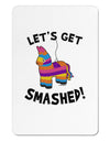 Let's Get Smashed Pinata Aluminum Magnet-TooLoud-White-Davson Sales