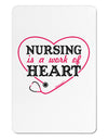 Nursing Is A Work Of Heart Aluminum Magnet-TooLoud-White-Davson Sales