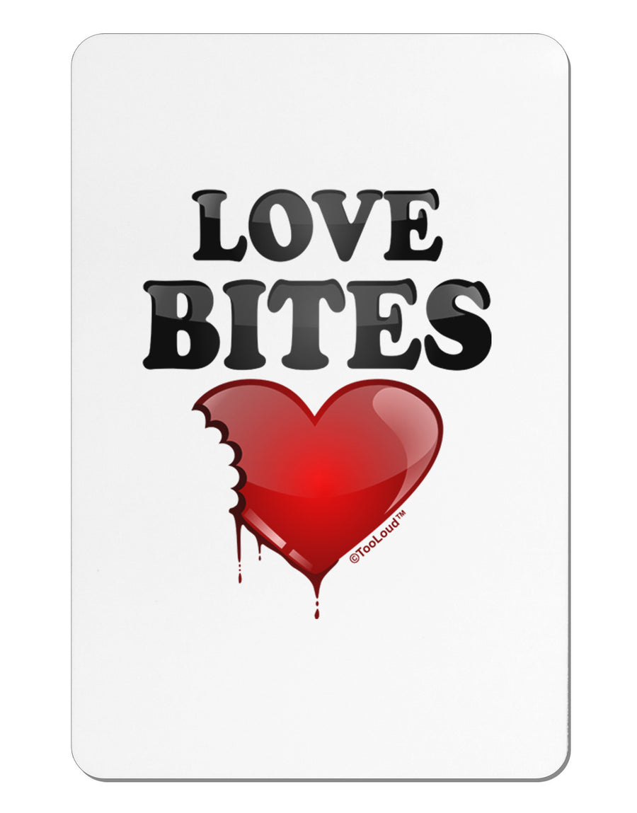 Love Bites Aluminum Magnet-TooLoud-White-Davson Sales