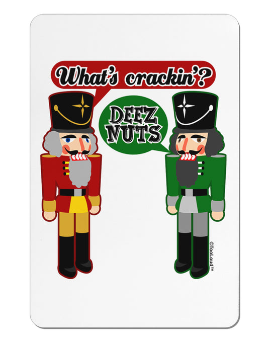 Whats Crackin - Deez Nuts Aluminum Magnet by TooLoud-TooLoud-White-Davson Sales