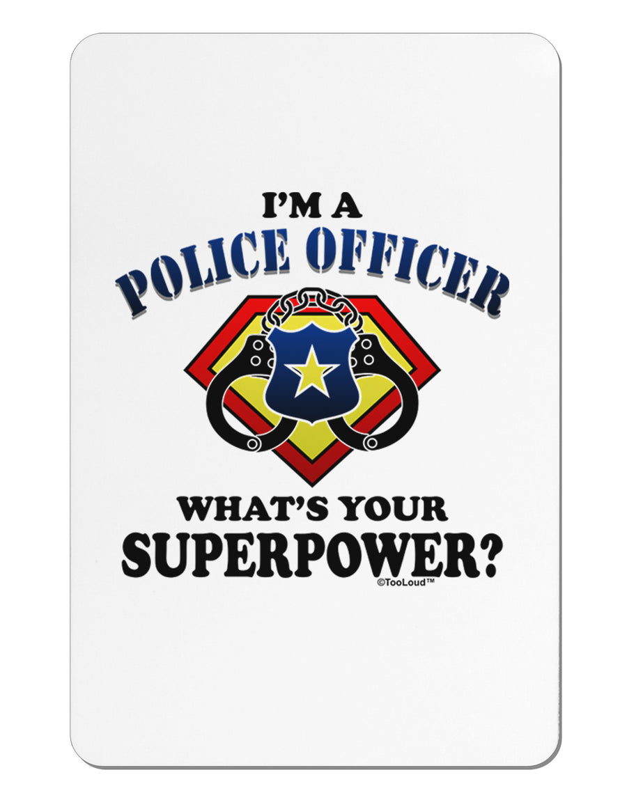 Police Officer - Superpower Aluminum Magnet-TooLoud-White-Davson Sales