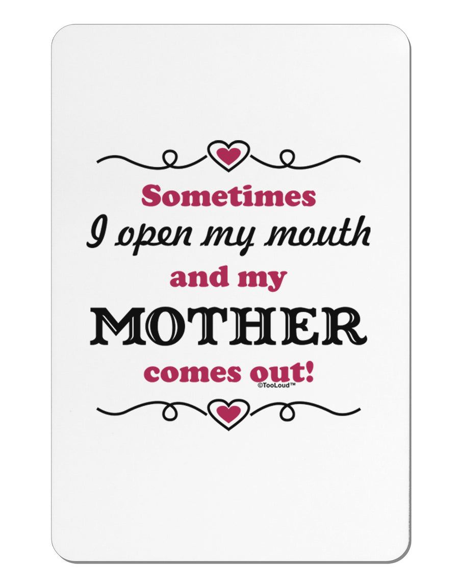 My Mother Comes Out Aluminum Magnet-TooLoud-White-Davson Sales