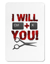 I Will Ctrl X You Aluminum Magnet-TooLoud-White-Davson Sales