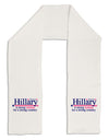 Hillary A Strong Woman Adult Fleece 64&#x22; Scarf-TooLoud-White-One-Size-Adult-Davson Sales