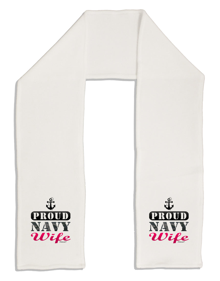 Proud Navy Wife Adult Fleece 64&#x22; Scarf-TooLoud-White-One-Size-Adult-Davson Sales