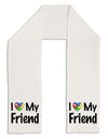 I Heart My Friend - Autism Awareness Adult Fleece 64&#x22; Scarf by TooLoud-TooLoud-White-One-Size-Adult-Davson Sales