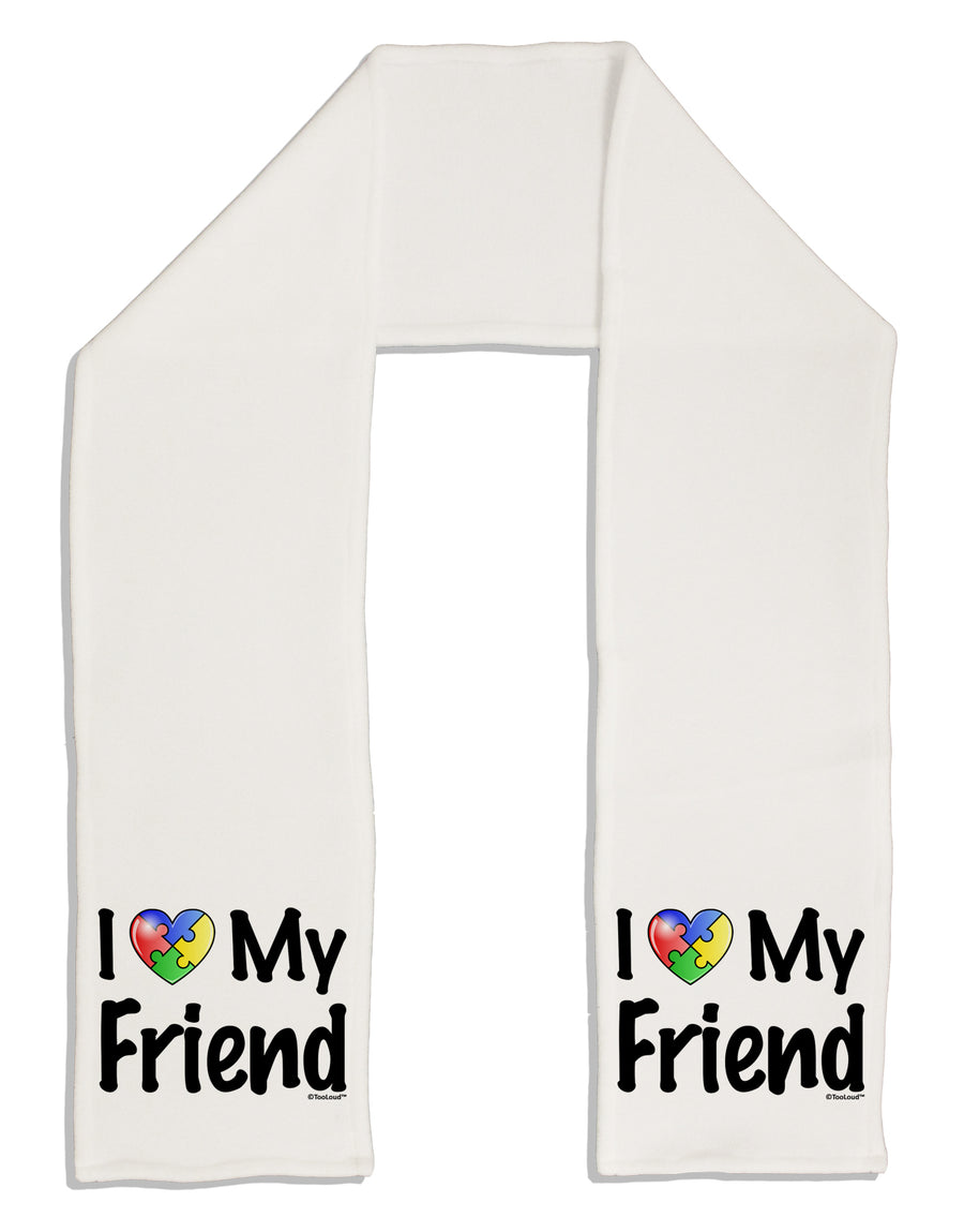 I Heart My Friend - Autism Awareness Adult Fleece 64&#x22; Scarf by TooLoud-TooLoud-White-One-Size-Adult-Davson Sales