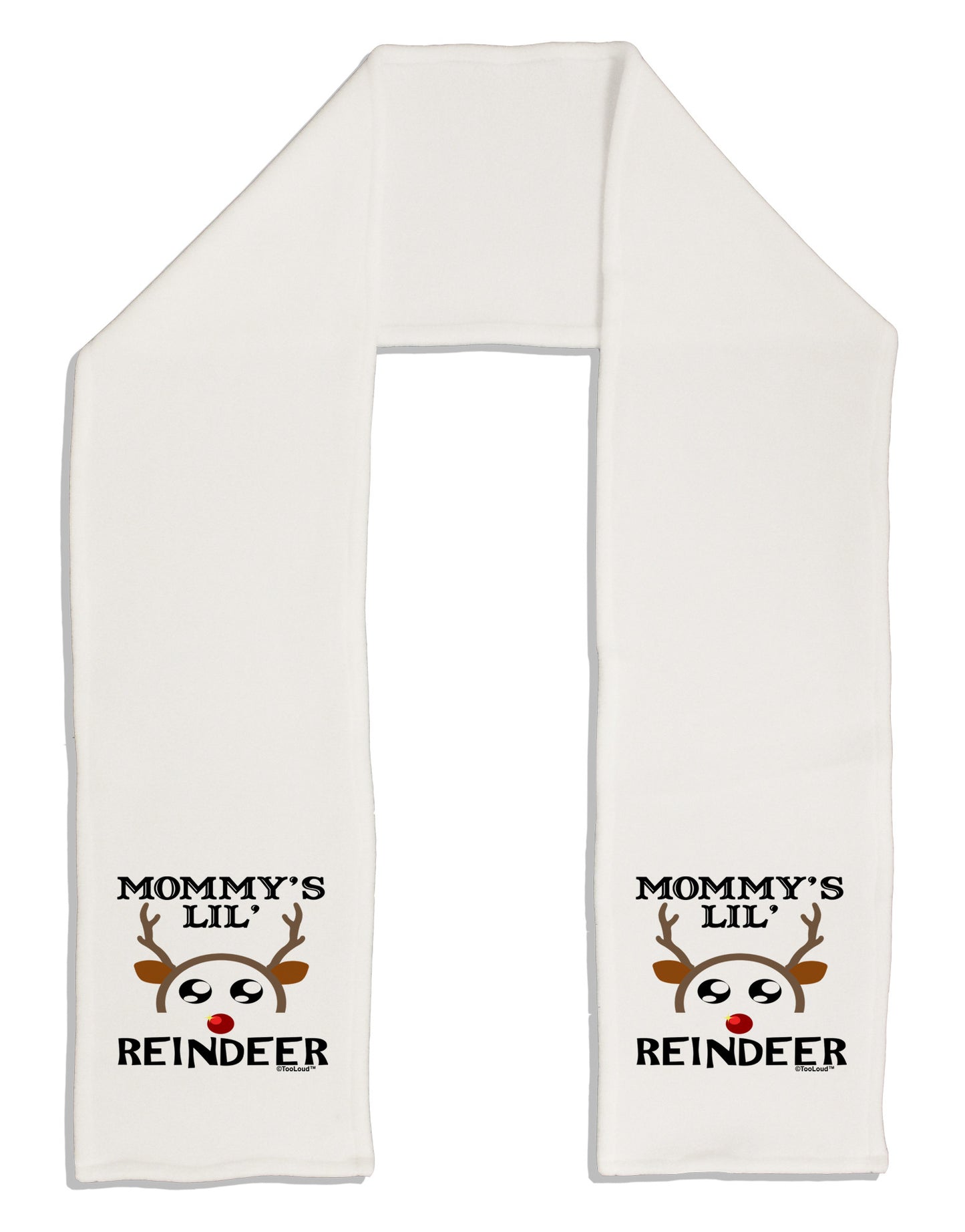 Mommy's Lil Reindeer Boy Adult Fleece 64&#x22; Scarf-TooLoud-White-One-Size-Adult-Davson Sales