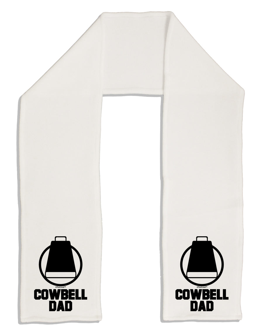 Cowbell Dad Adult Fleece 64&#x22; Scarf by TooLoud-TooLoud-White-One-Size-Adult-Davson Sales