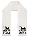 Ride My Sleigh BnW Adult Fleece 64&#x22; Scarf-TooLoud-White-One-Size-Adult-Davson Sales