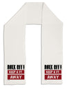 BACK OFF Keep 6 Feet Away Adult Fleece 64 Inch Scarf-Scarves-TooLoud-White-One-Size-Adult-Davson Sales