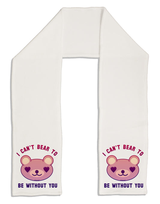 I Can't Bear to be Without You Adult Fleece 64&#x22; Scarf by-TooLoud-White-One-Size-Adult-Davson Sales