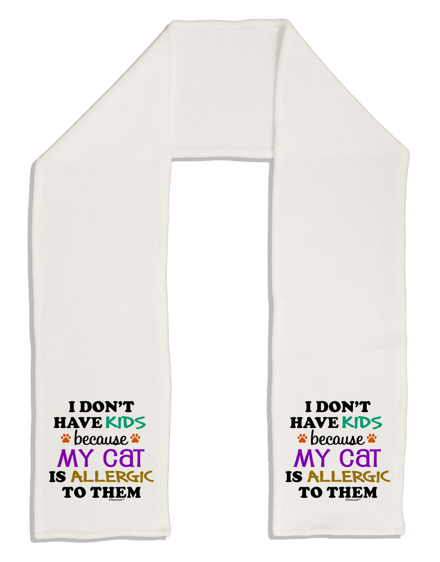 I Don't Have Kids - Cat Adult Fleece 64&#x22; Scarf-TooLoud-White-One-Size-Adult-Davson Sales