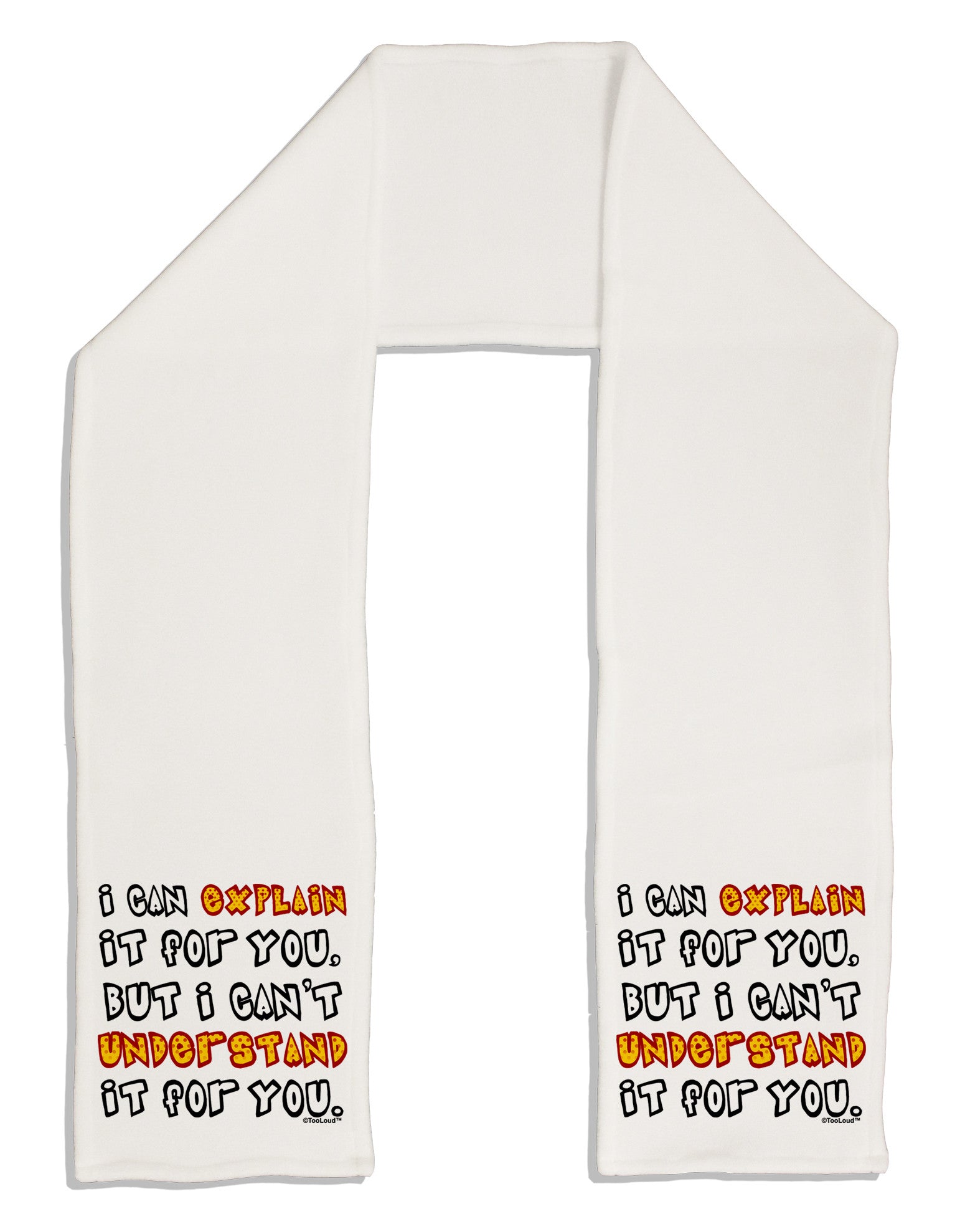 I Can Explain It For You Adult Fleece 64&#x22; Scarf-TooLoud-White-One-Size-Adult-Davson Sales