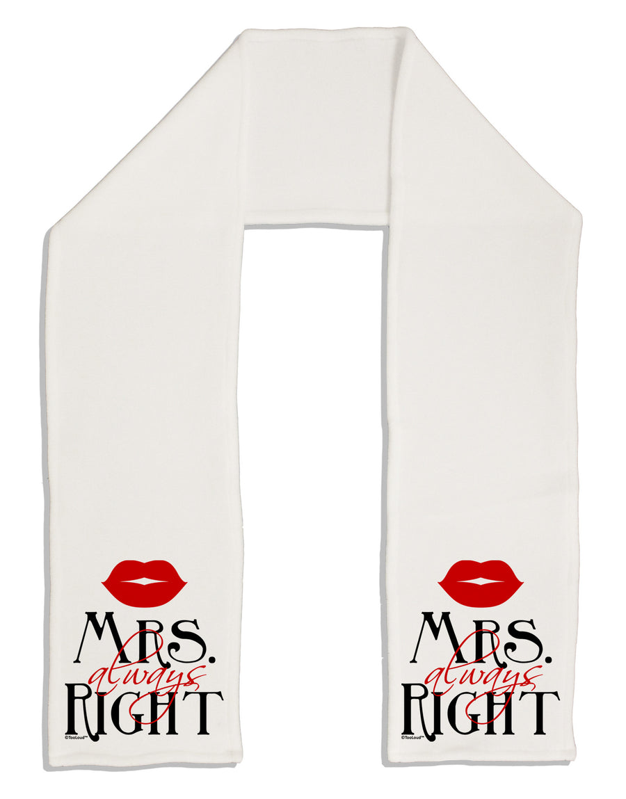 - Mrs Always Right Adult Fleece 64&#x22; Scarf-TooLoud-White-One-Size-Adult-Davson Sales