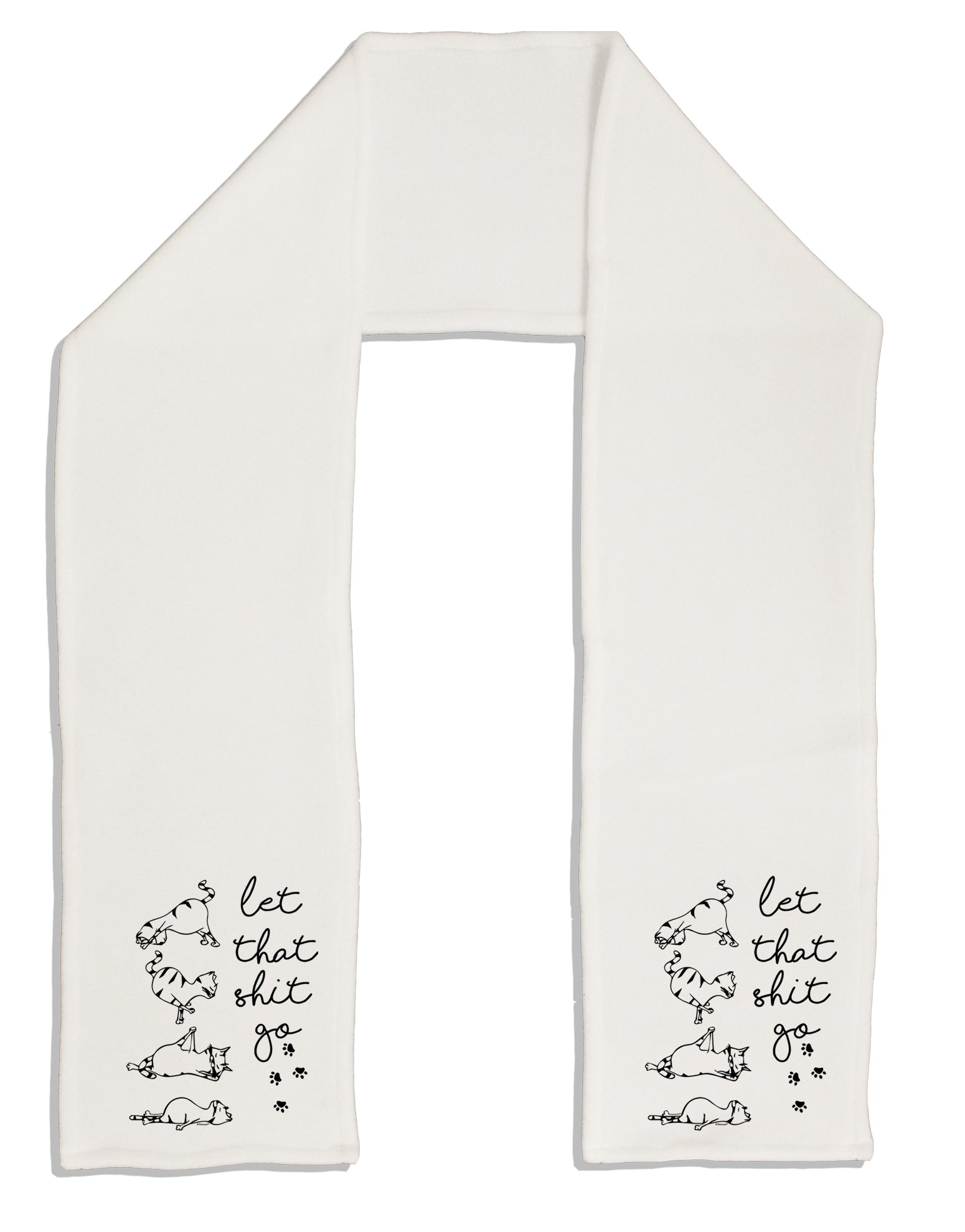TooLoud Let That Shit Go Cat Yoga Adult Fleece 64 Inch Scarf-Scarves-TooLoud-White-One-Size-Adult-Davson Sales