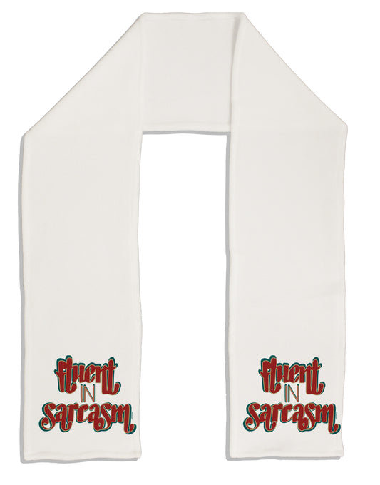 Fluent in Sarcasm Adult Fleece 64 Inch Scarf-Scarves-TooLoud-White-One-Size-Adult-Davson Sales
