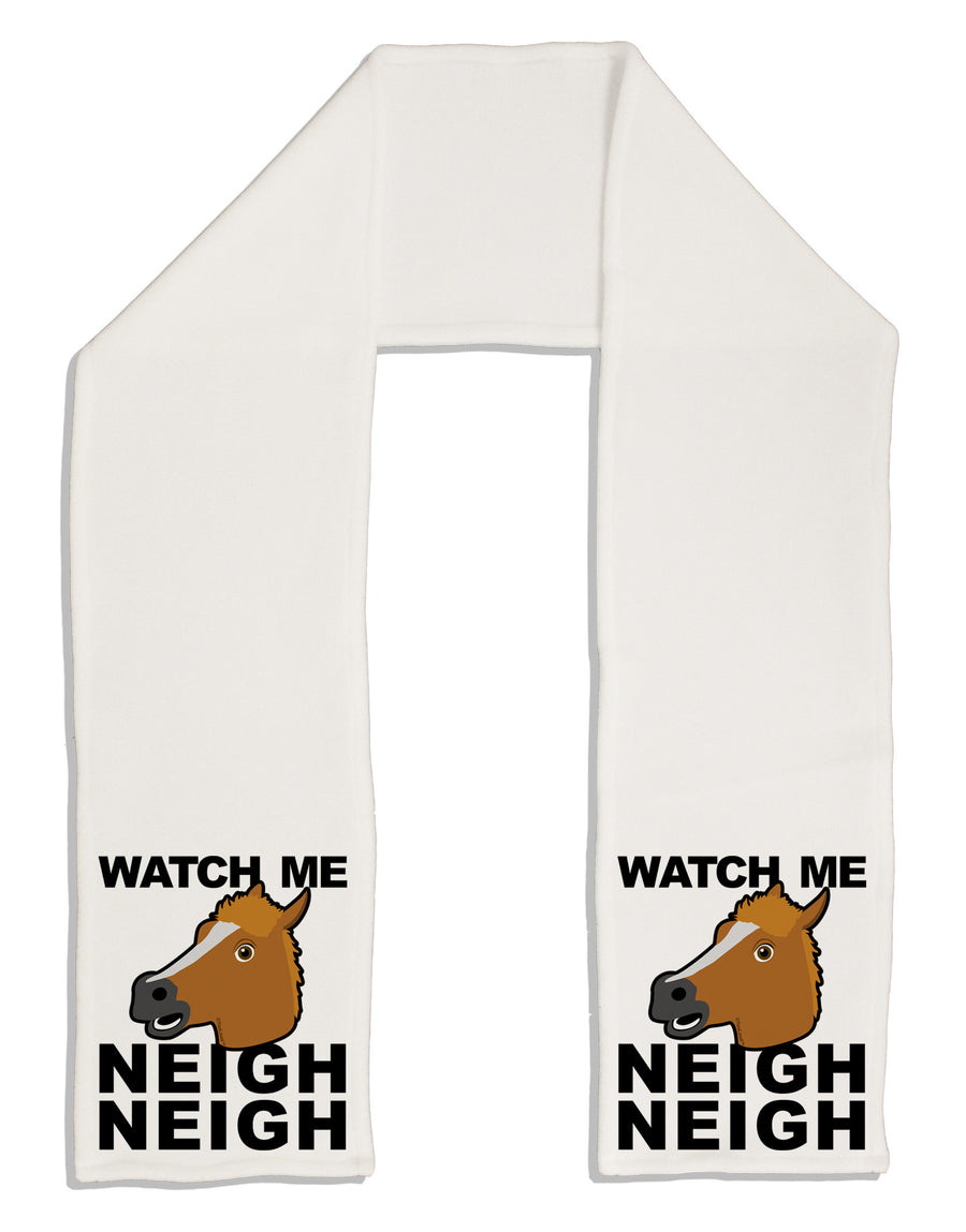 Watch Me Neigh Neigh Adult Fleece 64&#x22; Scarf-TooLoud-White-One-Size-Adult-Davson Sales