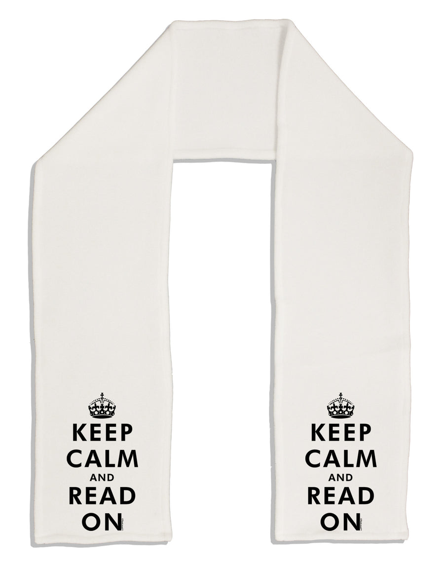 Keep Calm and Read On Adult Fleece 64&#x22; Scarf-TooLoud-White-One-Size-Adult-Davson Sales