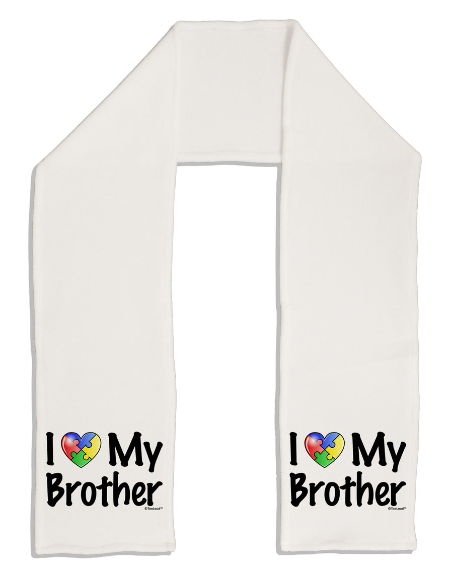 I Heart My Brother - Autism Awareness Adult Fleece 64&#x22; Scarf by TooLoud-TooLoud-White-One-Size-Adult-Davson Sales