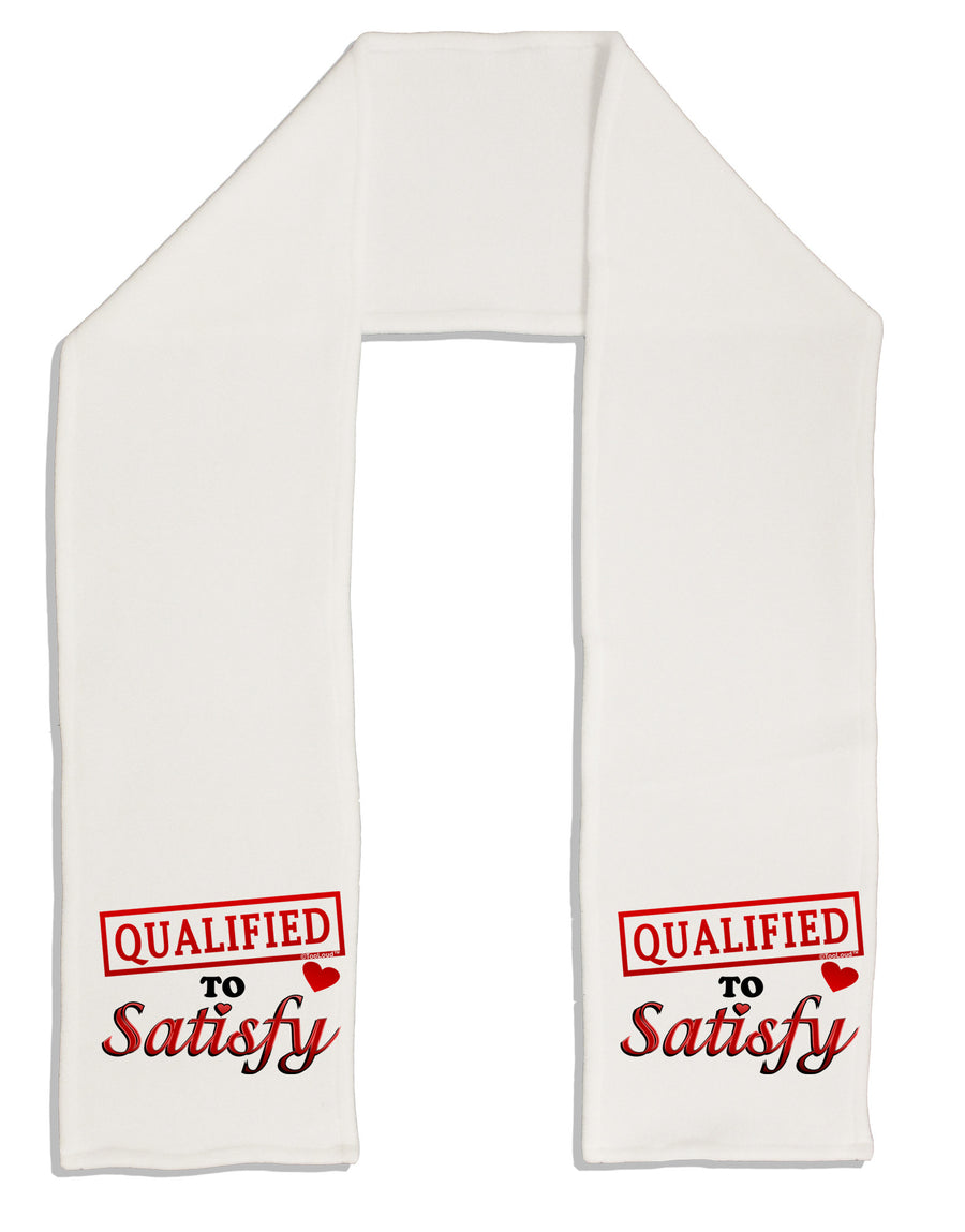 Qualified To Satisfy Adult Fleece 64&#x22; Scarf-TooLoud-White-One-Size-Adult-Davson Sales