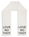 Love No Thot Adult Fleece 64&#x22; Scarf-TooLoud-White-One-Size-Adult-Davson Sales