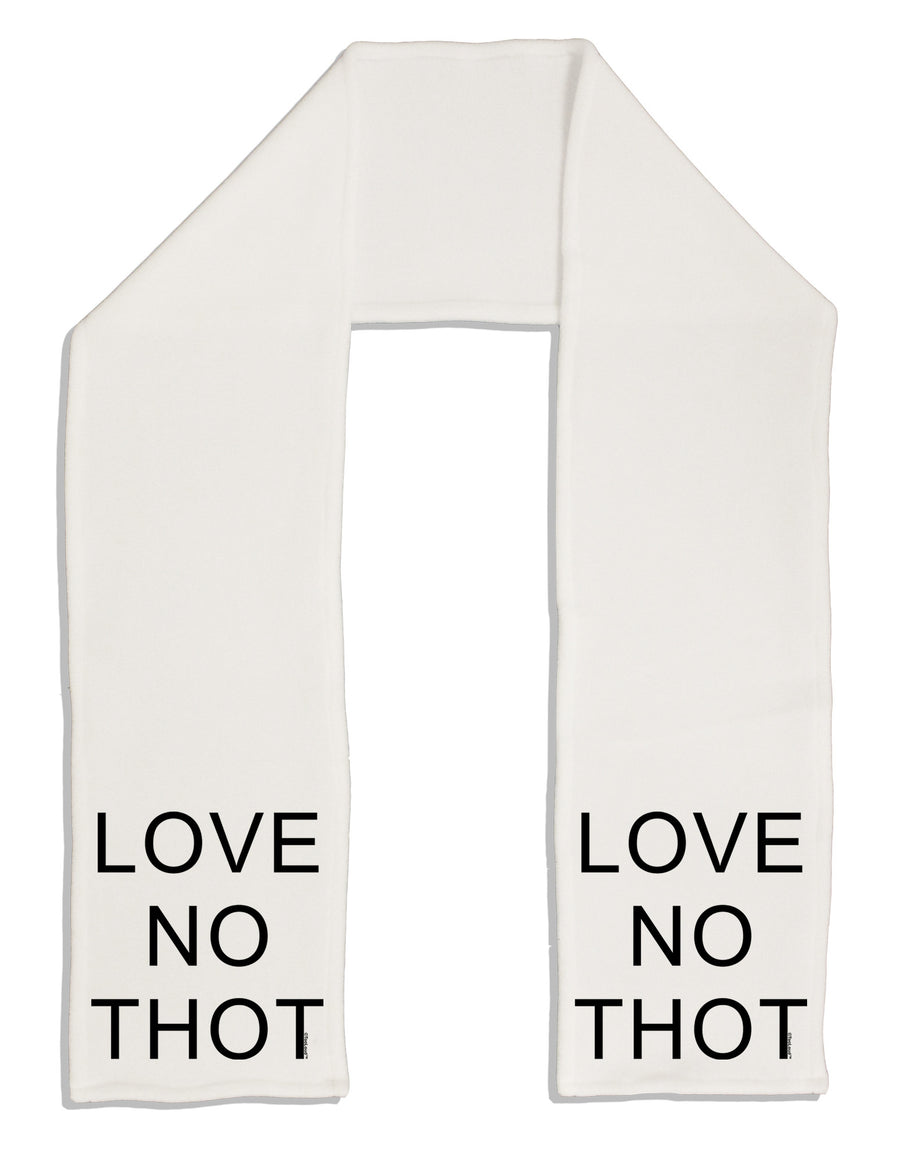 Love No Thot Adult Fleece 64&#x22; Scarf-TooLoud-White-One-Size-Adult-Davson Sales