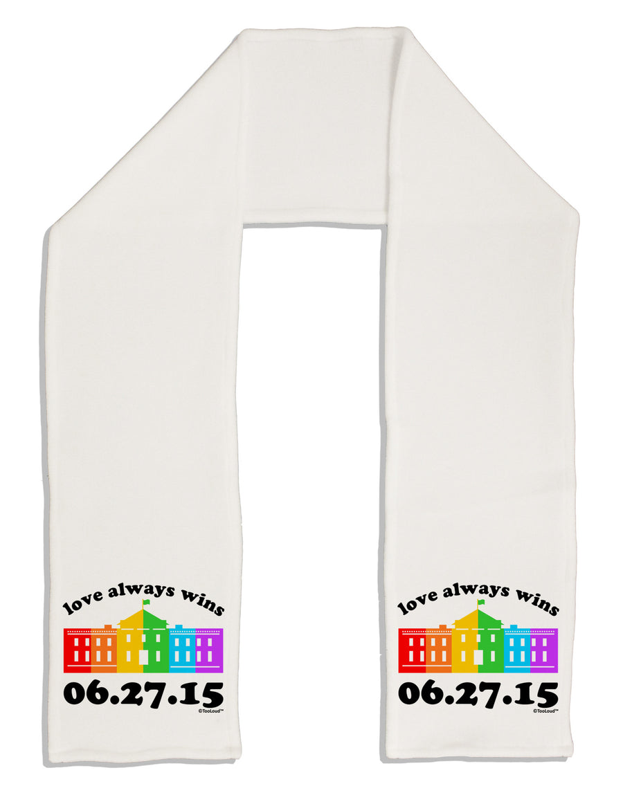 Love Always Wins with Date - Marriage Equality Adult Fleece 64&#x22; Scarf-TooLoud-White-One-Size-Adult-Davson Sales