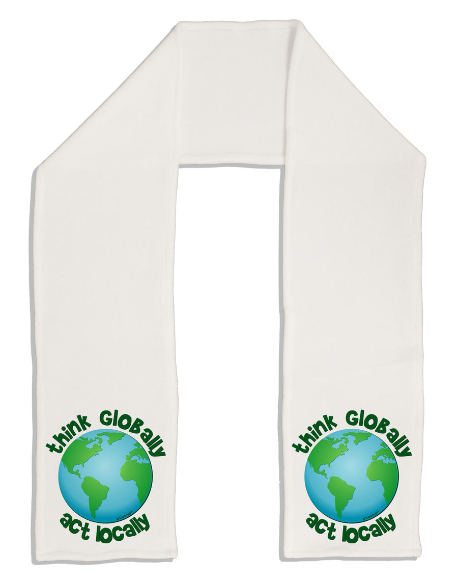 Think Globally Act Locally - Globe Adult Fleece 64&#x22; Scarf-TooLoud-White-One-Size-Adult-Davson Sales