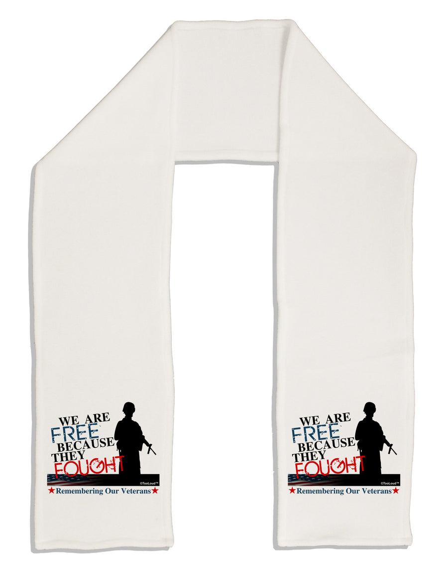 Because They Fought - Veterans Adult Fleece 64&#x22; Scarf-TooLoud-White-One-Size-Adult-Davson Sales