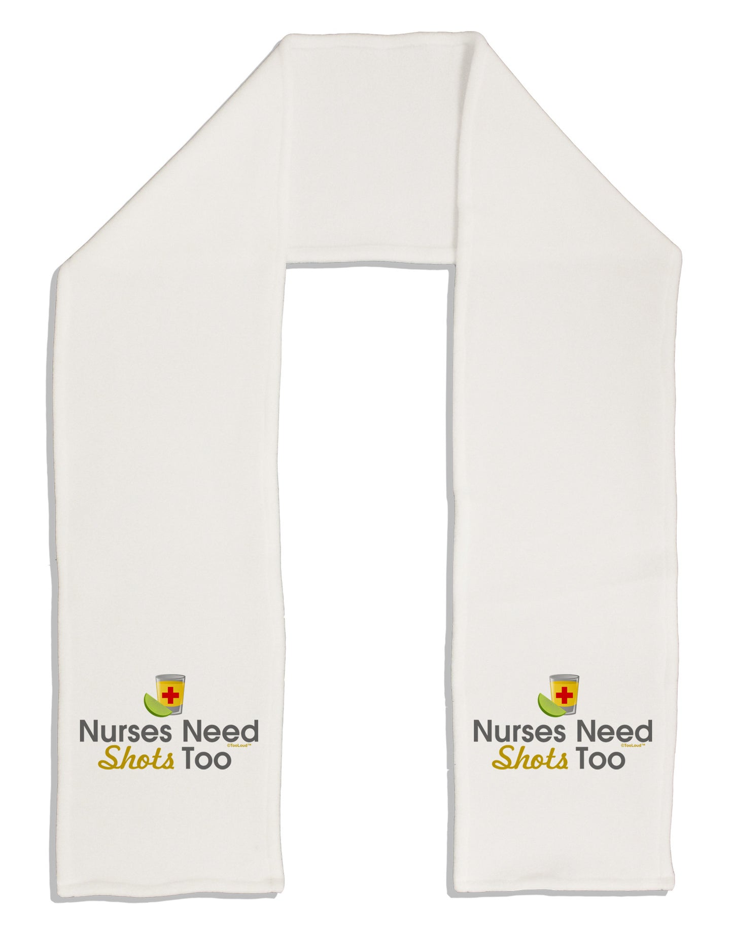 Nurses Need Shots Too Adult Fleece 64&#x22; Scarf-TooLoud-White-One-Size-Adult-Davson Sales