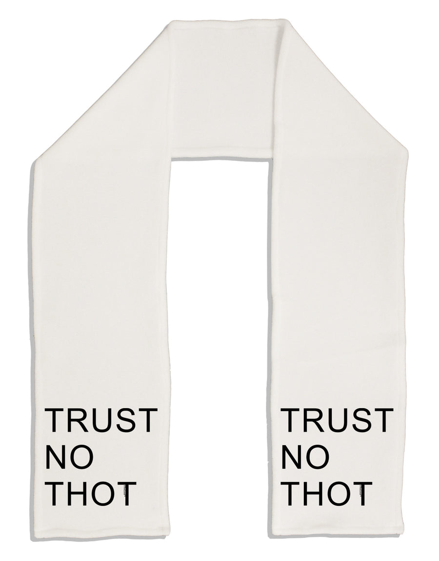 Trust No Thot Adult Fleece 64&#x22; Scarf-TooLoud-White-One-Size-Adult-Davson Sales