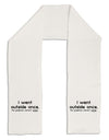 I Went Outside Once Text Adult Fleece 64&#x22; Scarf-TooLoud-White-One-Size-Adult-Davson Sales