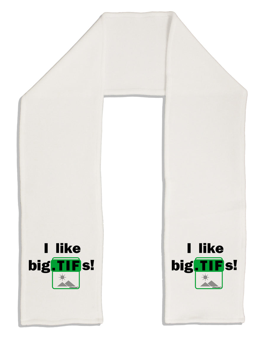 I Like Big Tifs Adult Fleece 64&#x22; Scarf-TooLoud-White-One-Size-Adult-Davson Sales