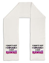 I Don't Get Drunk - Kawaii Adult Fleece 64&#x22; Scarf-TooLoud-White-One-Size-Adult-Davson Sales