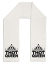 THOT Queen Adult Fleece 64&#x22; Scarf-TooLoud-White-One-Size-Adult-Davson Sales