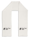 Personalized Hashtag Adult Fleece 64&#x22; Scarf by TooLoud-TooLoud-White-One-Size-Adult-Davson Sales