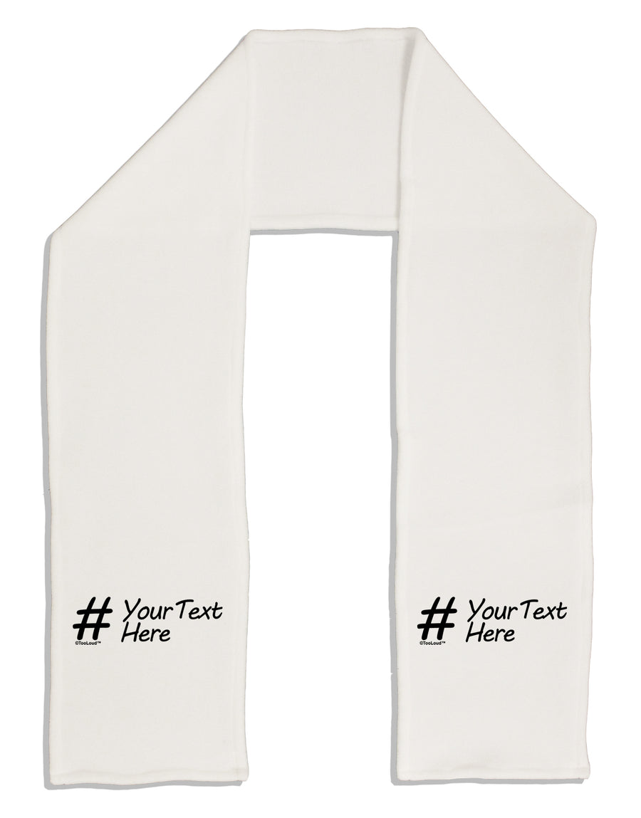 Personalized Hashtag Adult Fleece 64&#x22; Scarf by TooLoud-TooLoud-White-One-Size-Adult-Davson Sales