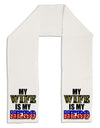 My Wife is My Hero - Armed Forces Adult Fleece 64&#x22; Scarf by TooLoud-TooLoud-White-One-Size-Adult-Davson Sales