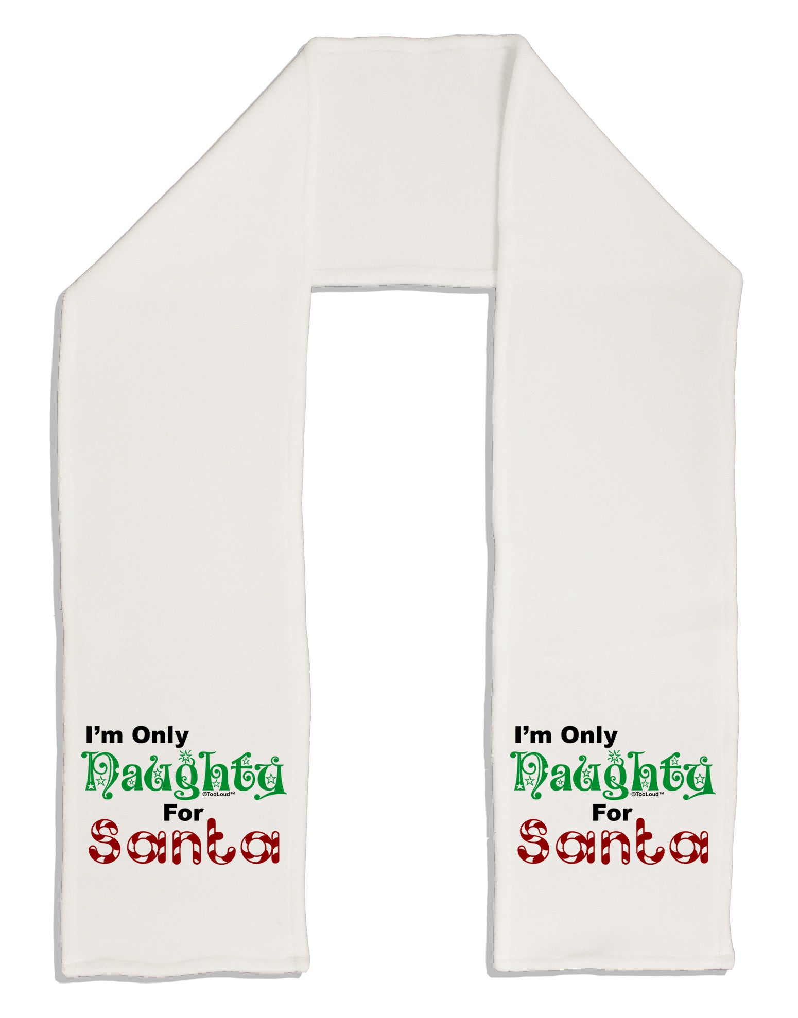 Naughty For Santa Adult Fleece 64&#x22; Scarf-TooLoud-White-One-Size-Adult-Davson Sales