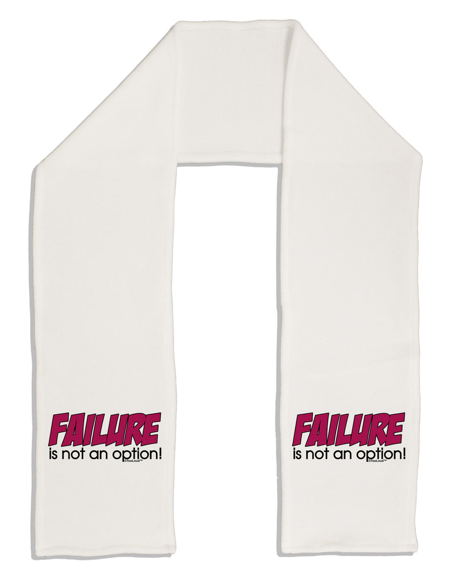 Failure Is Not An Option Distressed Adult Fleece 64&#x22; Scarf by TooLoud-TooLoud-White-One-Size-Adult-Davson Sales