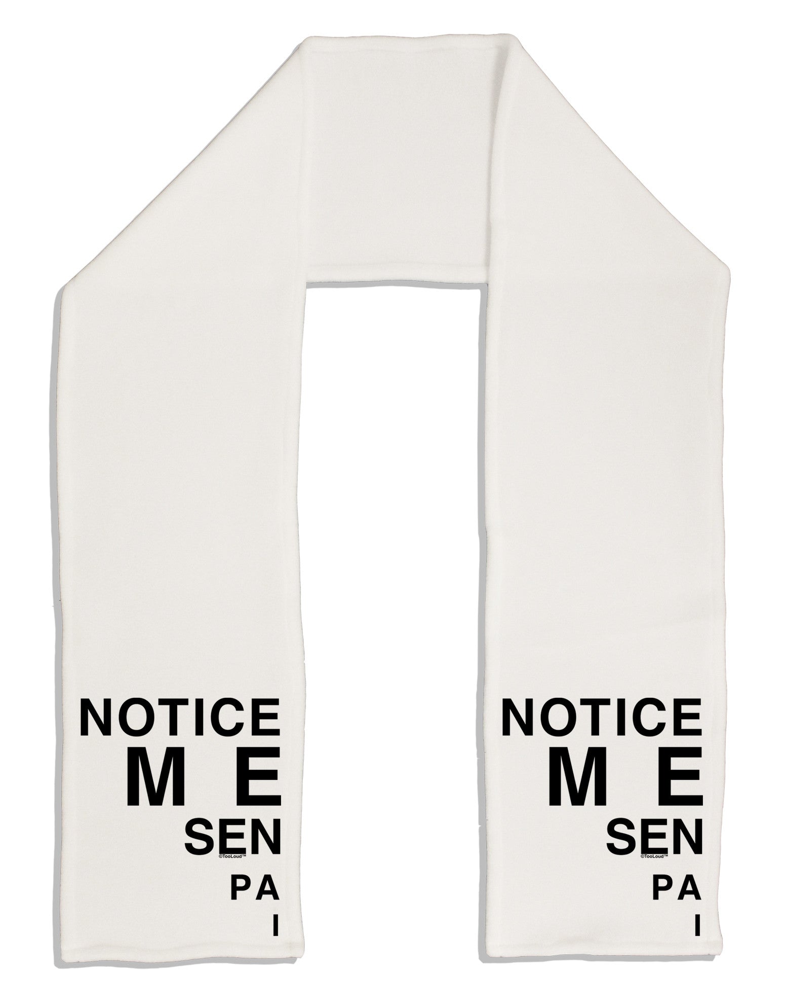 Notice Me Senpai Triangle Text Adult Fleece 64&#x22; Scarf-TooLoud-White-One-Size-Adult-Davson Sales