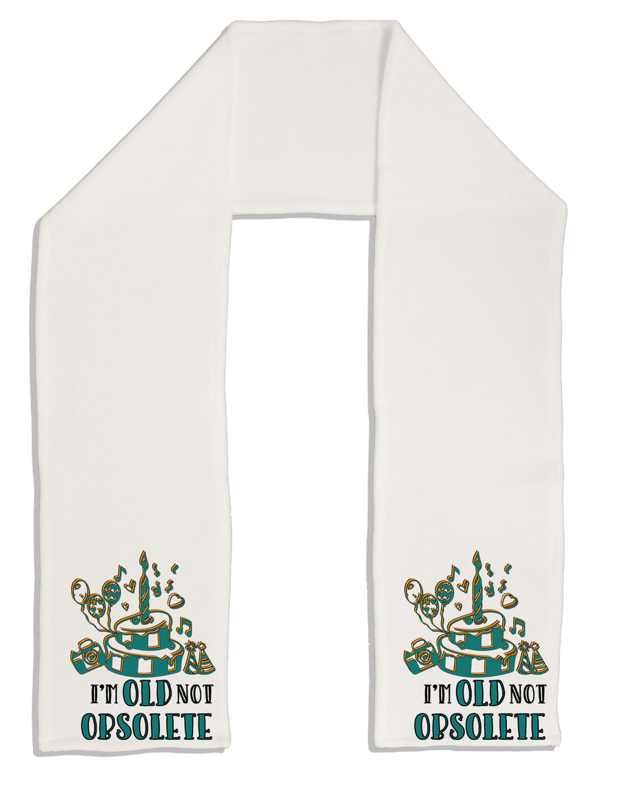 Im Old Not Obsolete Adult Fleece 64 Inch Scarf-Scarves-TooLoud-White-One-Size-Adult-Davson Sales