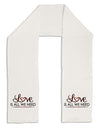 Love Is All We Need Adult Fleece 64&#x22; Scarf-TooLoud-White-One-Size-Adult-Davson Sales