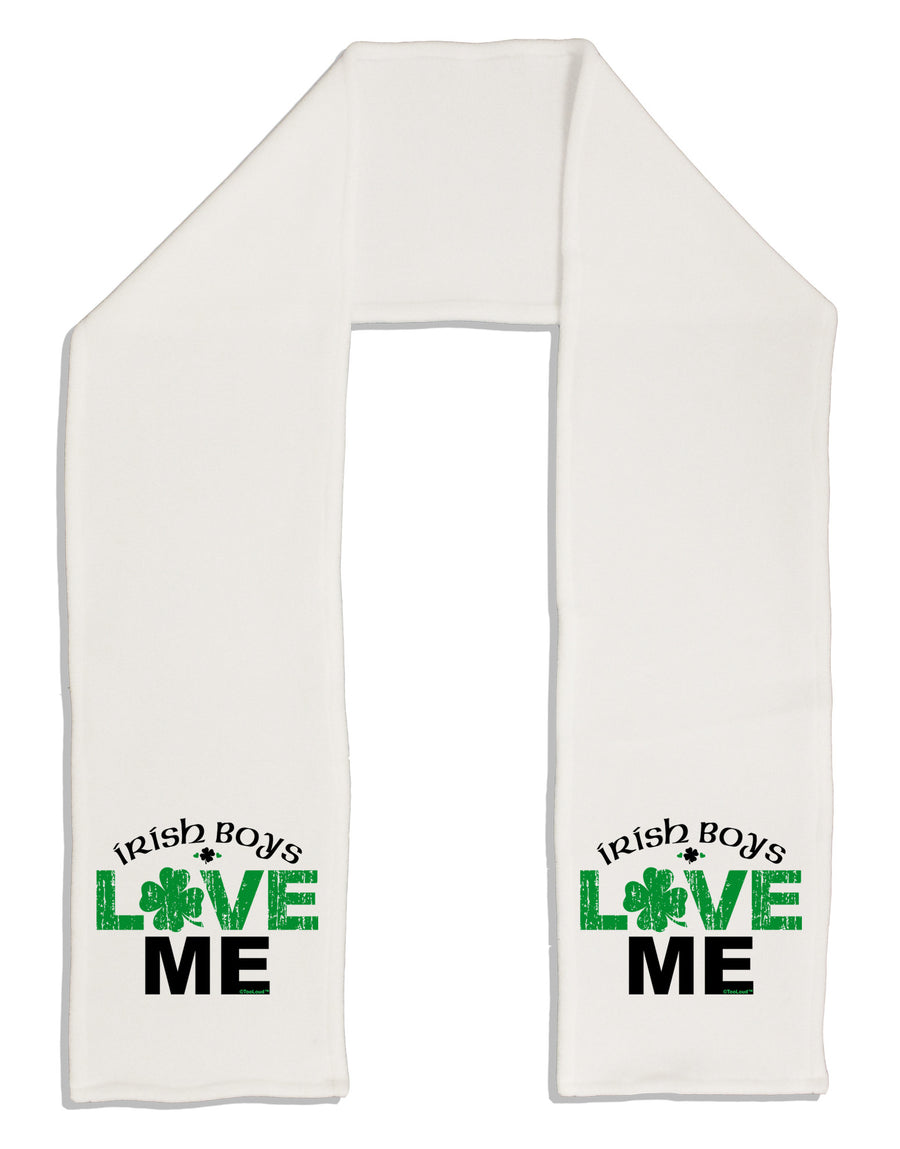 Irish Boys Love Me Adult Fleece 64&#x22; Scarf-TooLoud-White-One-Size-Adult-Davson Sales